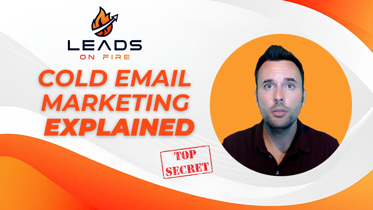 Cold Email Marketing Explained